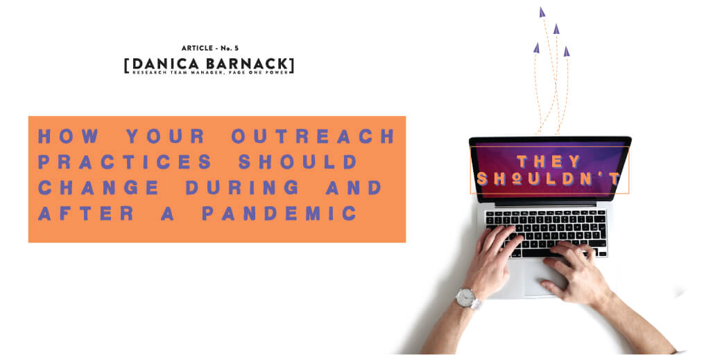 How Your Outreach Practices Should Change During and After a Pandemic
